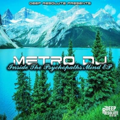 Metro Dj - Inside The Psychopaths Mind EP (2021)