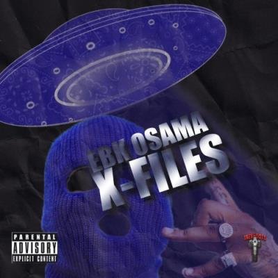EBK Osama - X-Files (2021)