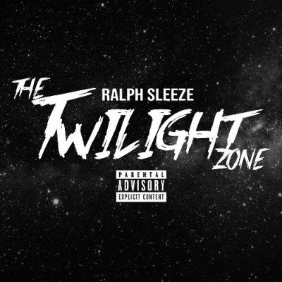 Ralph Sleeze - The Twilight Zone (2021)