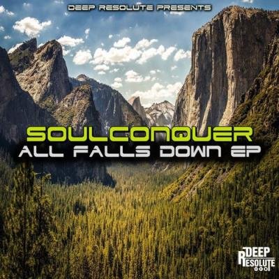 Soulconquer - All Falls Down EP (2021)