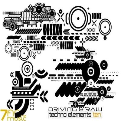 Driving & Raw Techno Elements, Vol. 10 (2021)