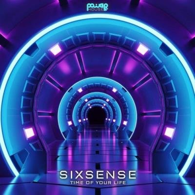 Sixsense - Time Of Your Life (2021)