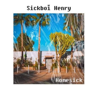Sickboi Henry - Homesick (2021)