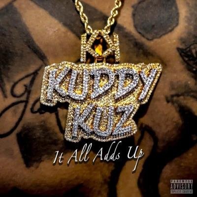 KuddyKuz - It All Adds Up (2021)