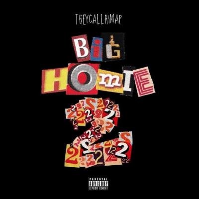 TheyCallHimAP - Big Homie 2 (Deluxe) (2021)