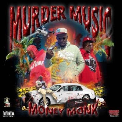 MoneyMonk - Murder Music (2021)