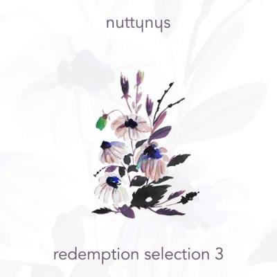 Nutty Nys - Redemption Selection 3 (2021)