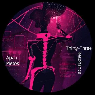 Apan, Pletos - Resonance Thirty-Three (2021)