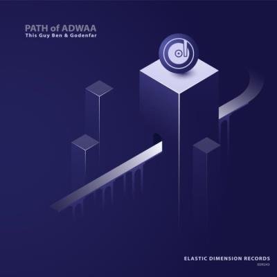 This Guy Ben & Godenfar - Path of Adwaa (2021)