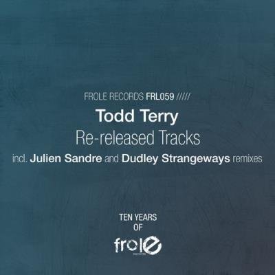 Todd Terry - Re-released Tracks (2021)