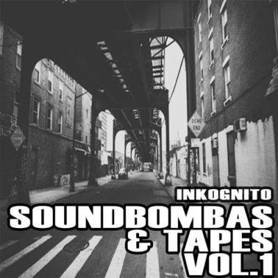 Inkognito - Soundbombas & Tapes Vol. 1 (2021)
