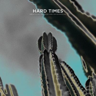 Botanica - Hard Times (2021)