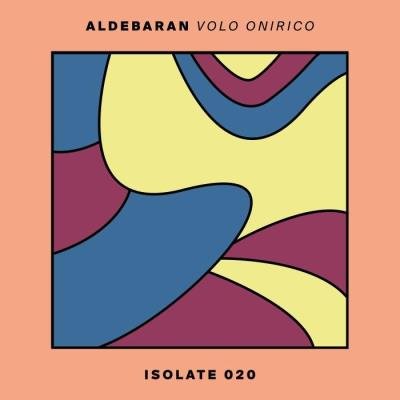 Aldebaran - Volo Onirico (2021)