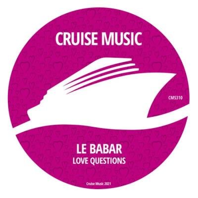 Le Babar - Love Questions (2021)