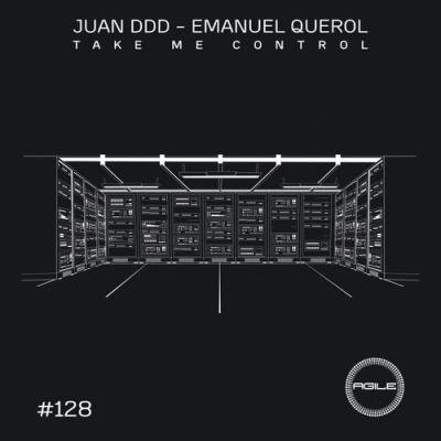 Juan DDD, Emanuel Querol - Take Me Control (2021)