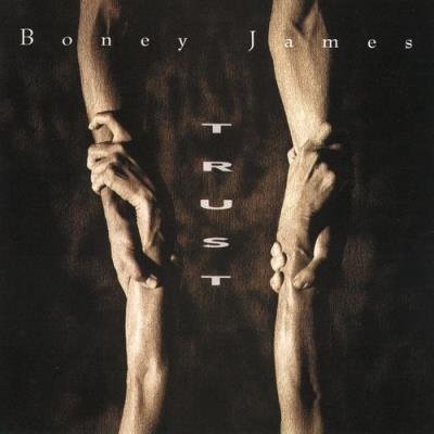 Boney James - Trust (2021)