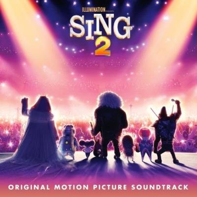 Sing 2 (Original Motion Picture Soundtrack) (2021)