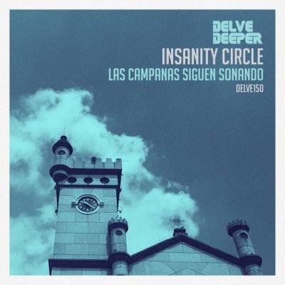 Insanity Circle - Las Campanas Siguen Sonando (2021)