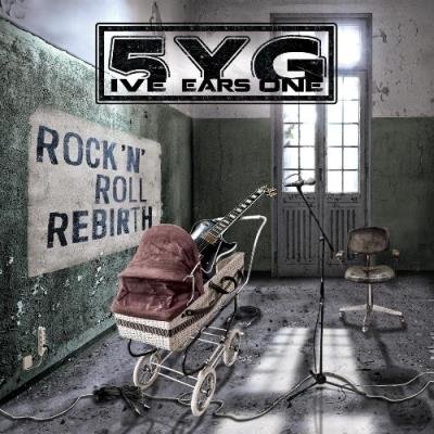 5ive Years Gone - Rock 'n' Roll Rebirth (2021)