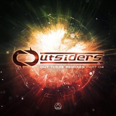 Outsiders - Out There Remixes Part 04 (2021)