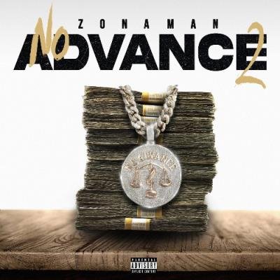 Zona Man, Lil Durk - No Advance 2 (2021)