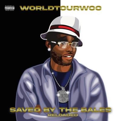 WorldTourWoo - Saved By The Bales (Deluxe) (2021)