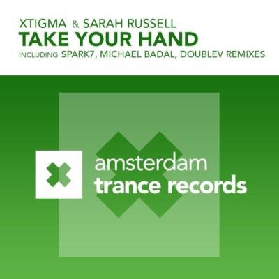Xtigma & Sarah Russell - Take Your Hand (2021)