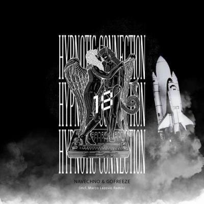 Navechno & Gofreeze - Hypnotic Connection 018 (2021)