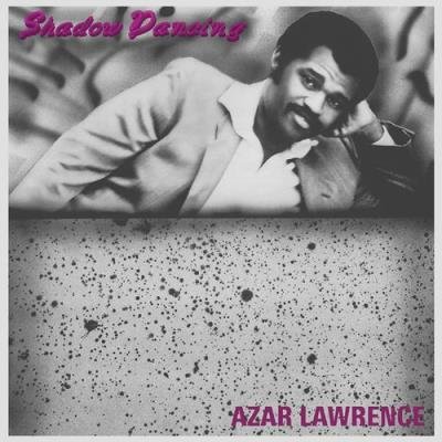 Azar Lawrence - Shadow Dancing (2021)