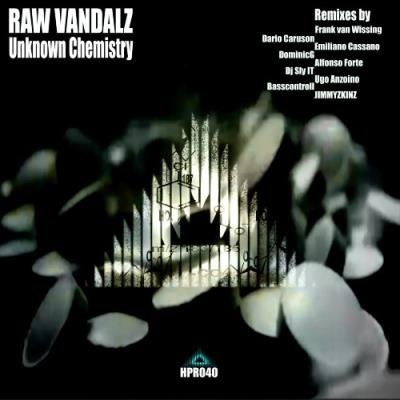 Raw Vandalz - Unknown Chemistry (2021)