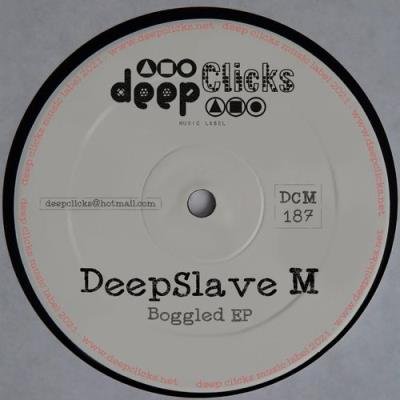 DeepSlave M - Boggled (2021)