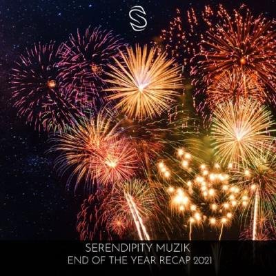 Serendipity Muzik - End of The Year Recap 2021 (2021)
