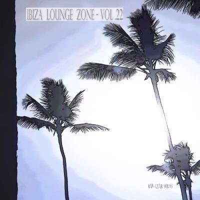 Ibiza Lounge Zone, Vol. 22 (2021)