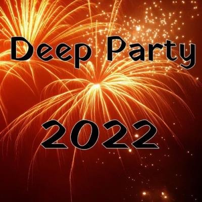 Deep Party 2022 (2021)