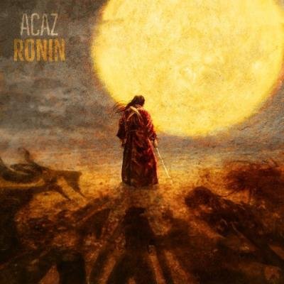 Acaz, K-Fik - Ronin (2021)