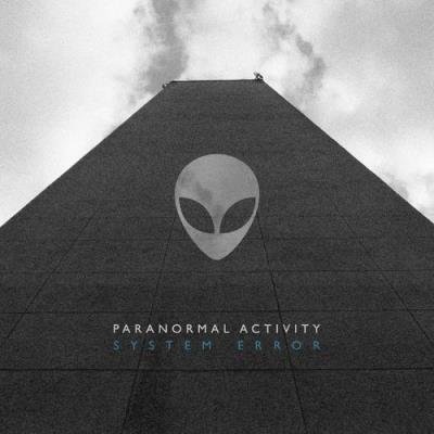 SYSTEM ERROR - Paranormal Activity (2021)