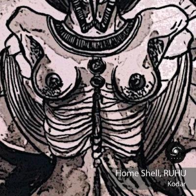 Ruhu & Home Shell - Kodar (2021)