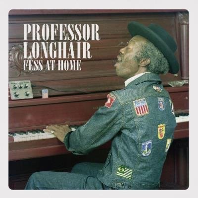 Professor Longhair - Fess at Home (2021)