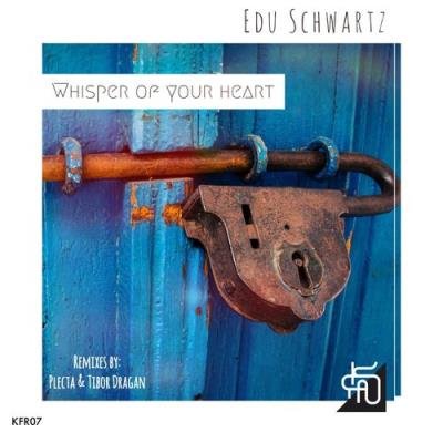 Edu Schwartz - Whisper Of Your Heart (2021)