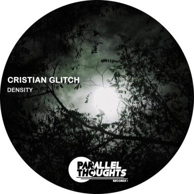 Cristian Glitch - Density (2021)