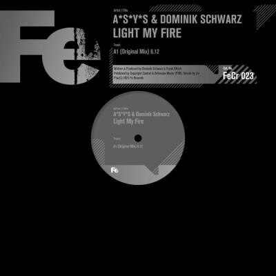 A*S*Y*S & Dominik Schwarz - Light My Fire (2021)