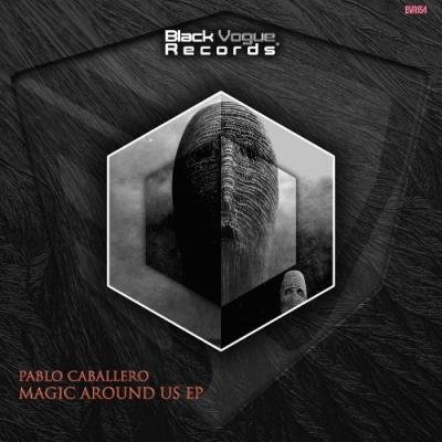 Pablo Caballero - Magic around us EP (2021)