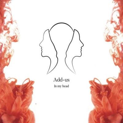 Add-us - In My Head (2021)