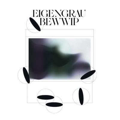 Bewwip - Eigengrau EP (2021)