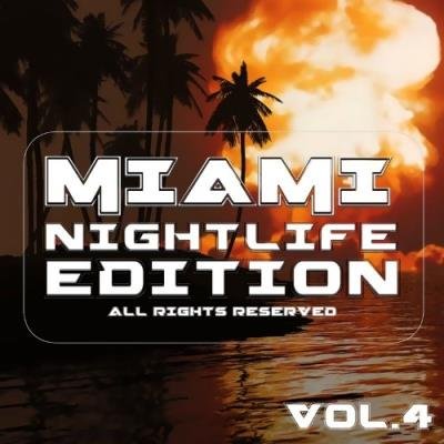 Miami Nightlife Edition, Vol. 4 (2021)