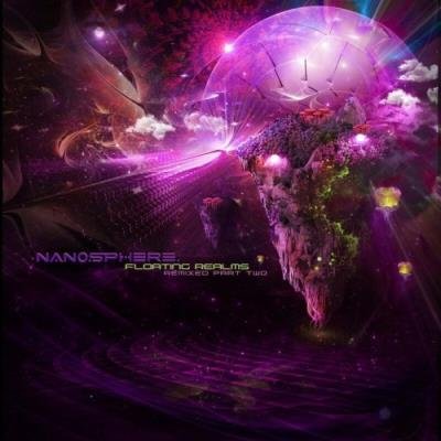Nanosphere - Floating Realms (Remixed), Pt. 2 (2021)