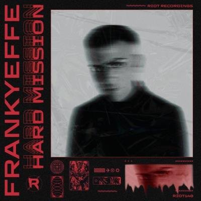 Frankyeffe - Hard Mission (2021)