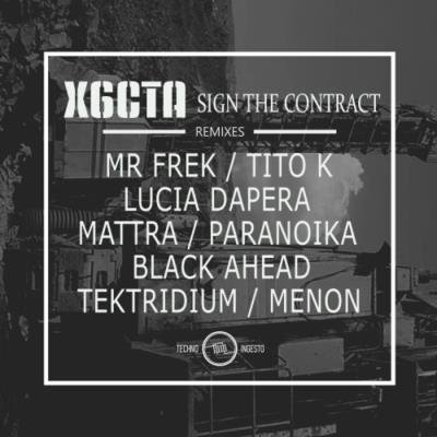 X6cta - Sign The Contract (Remixes) (2022)