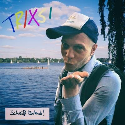 Trixsi - Ach Meche (2021)