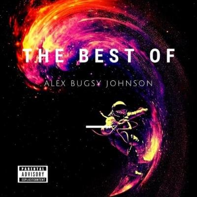 Alex Bugsy Johnson - The Best Of Alex Bugsy Johnson (2021)